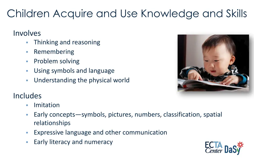 children acquire and use knowledge and skills