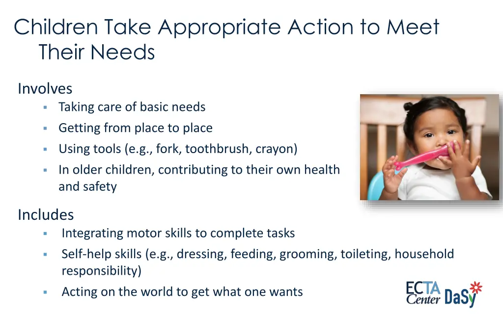 children take appropriate action to meet their