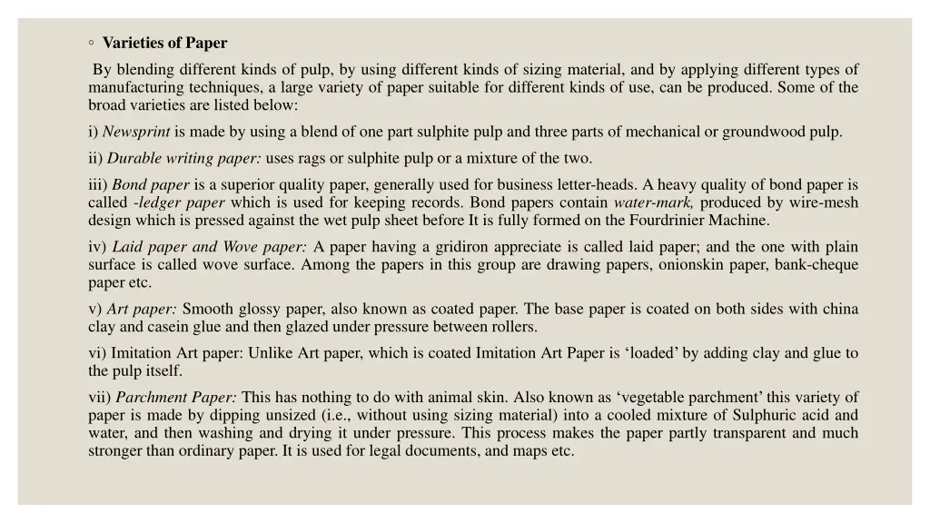 varieties of paper by blending different kinds