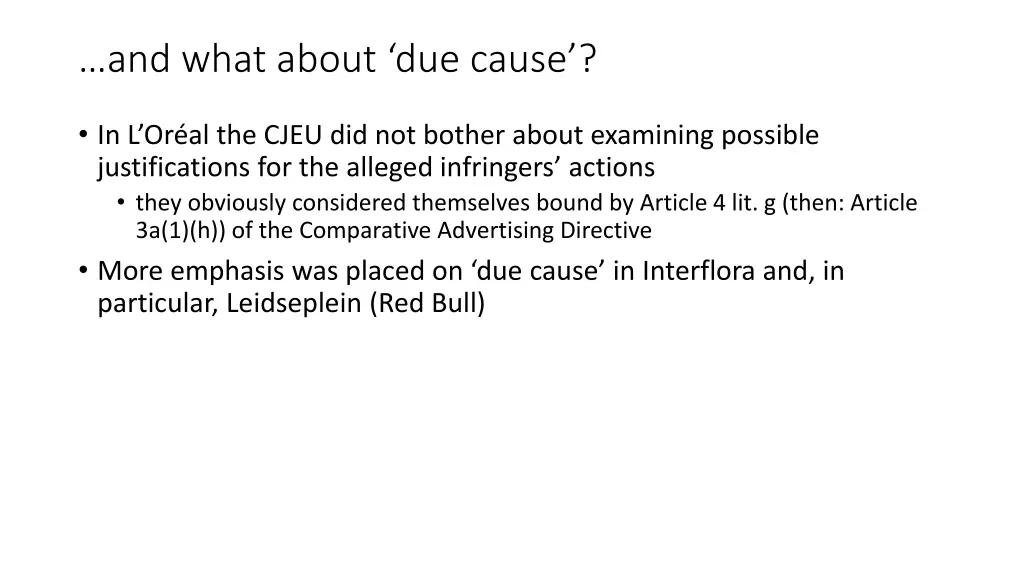 and what about due cause