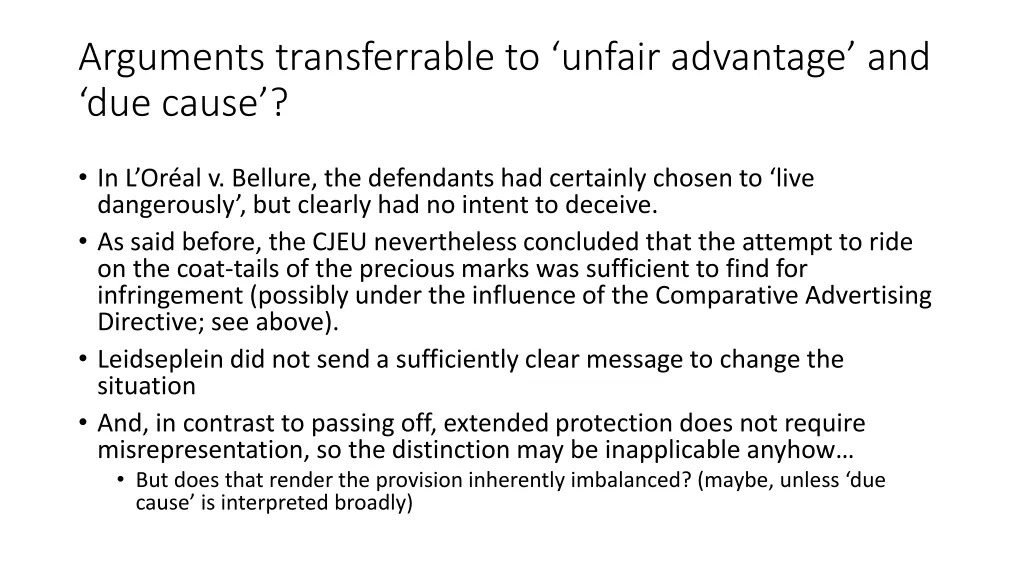 arguments transferrable to unfair advantage