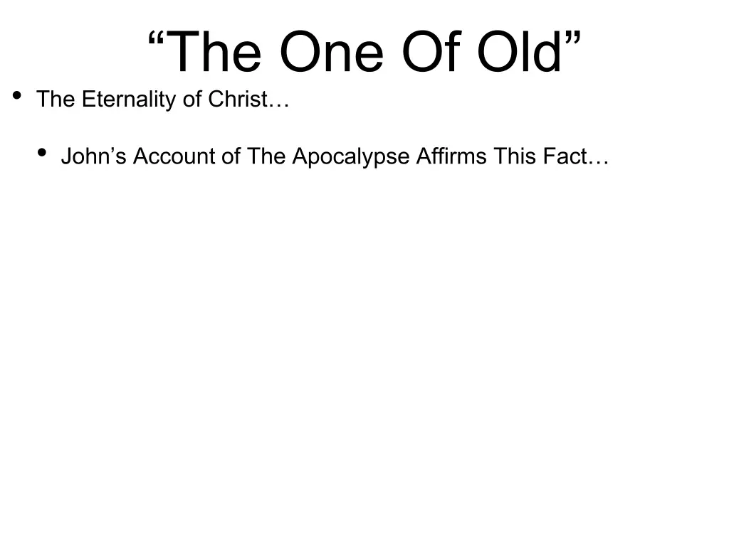 the one of old the eternality of christ 7