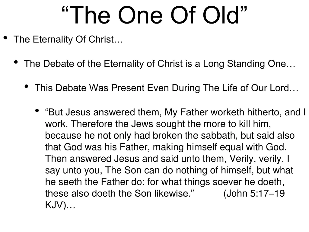 the one of old the eternality of christ