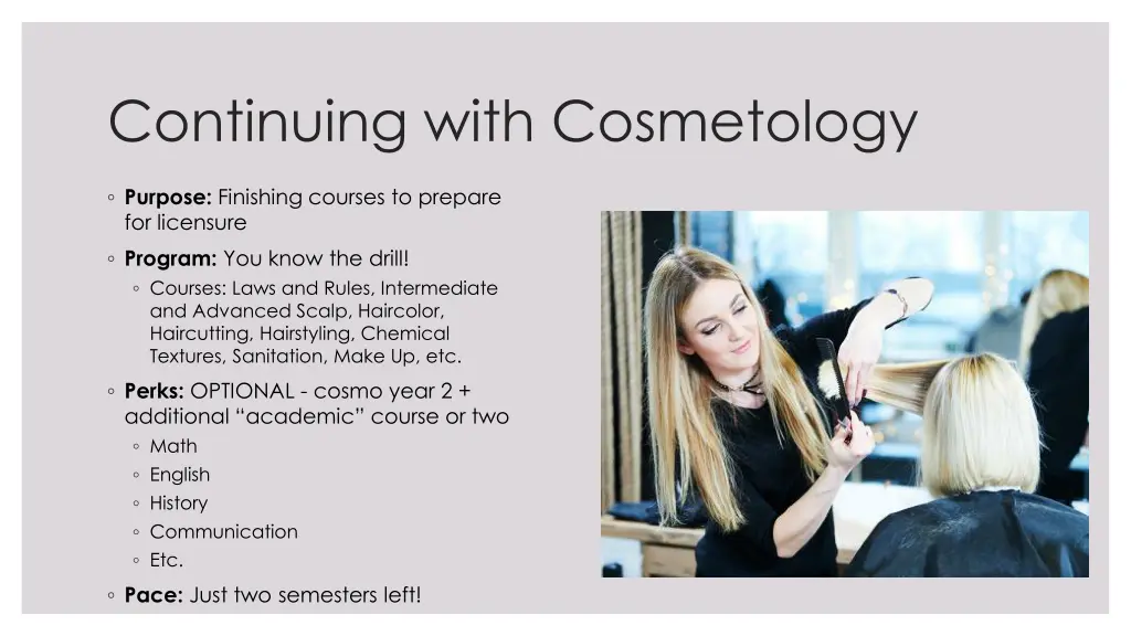 continuing with cosmetology