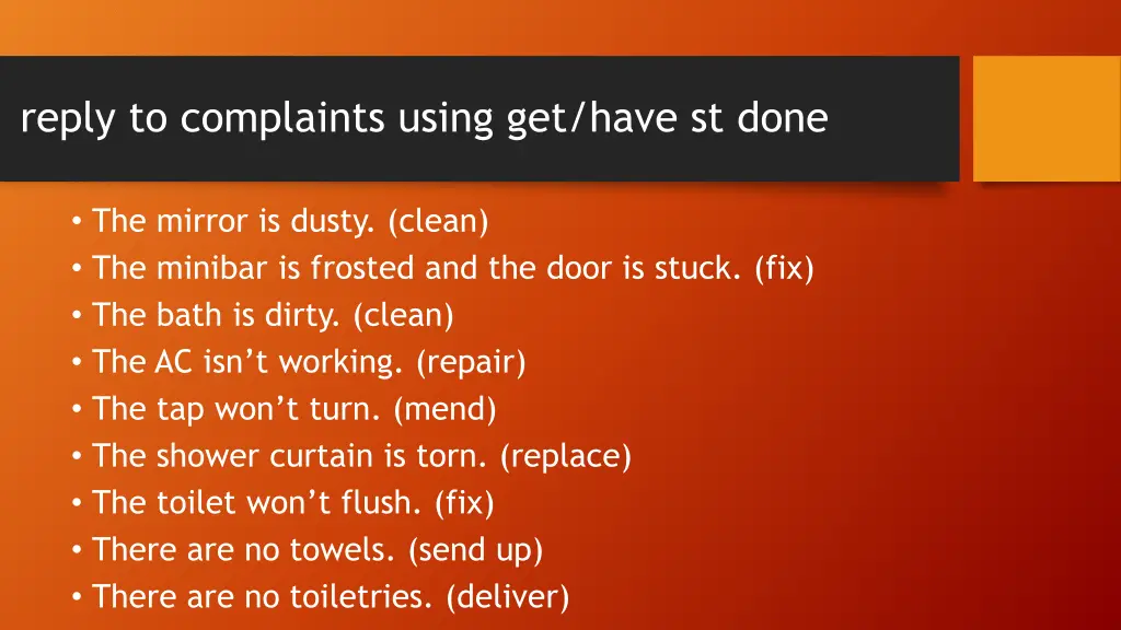reply to complaints using get have st done