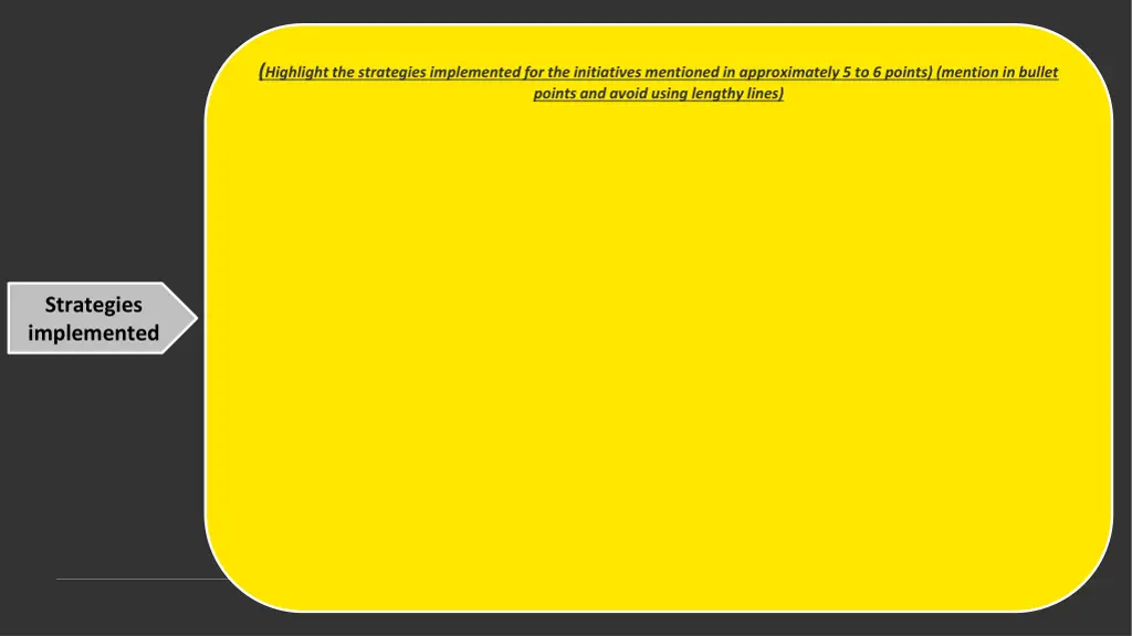 highlight the strategies implemented