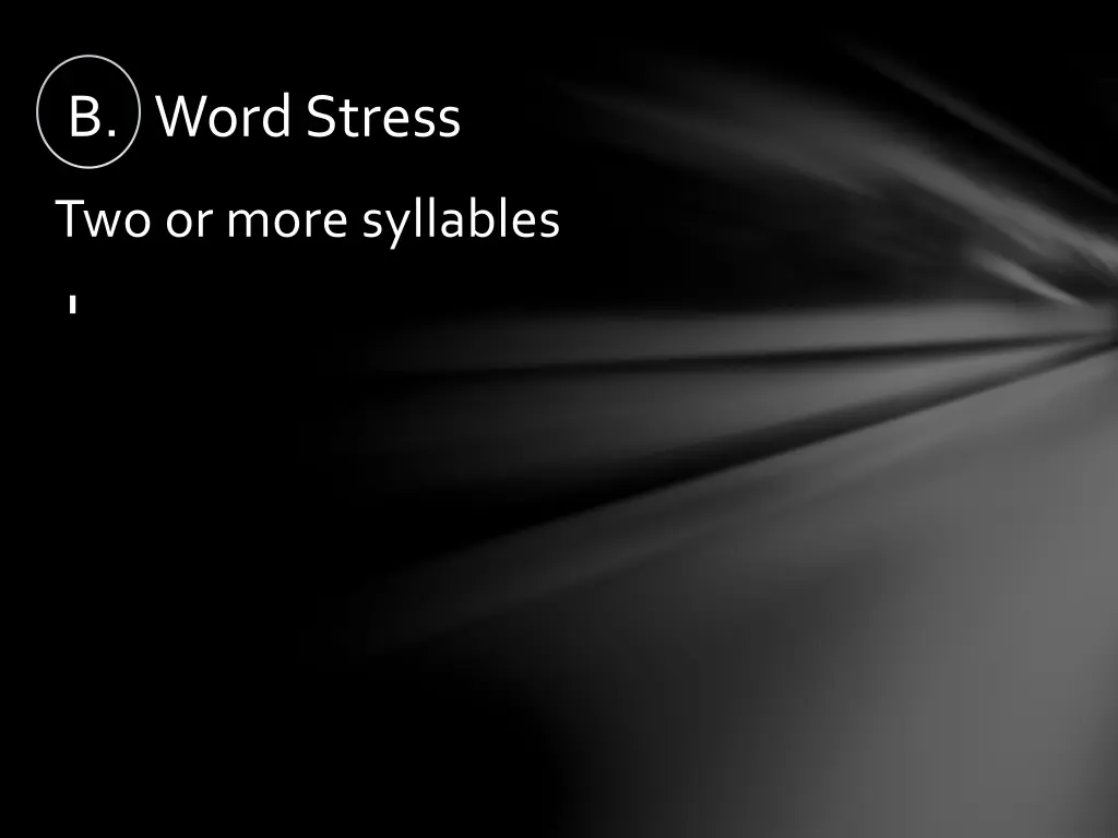 b word stress