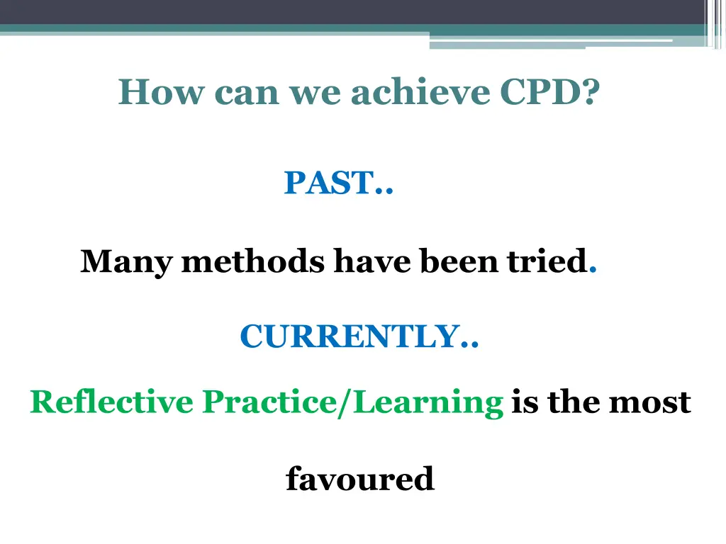 how can we achieve cpd