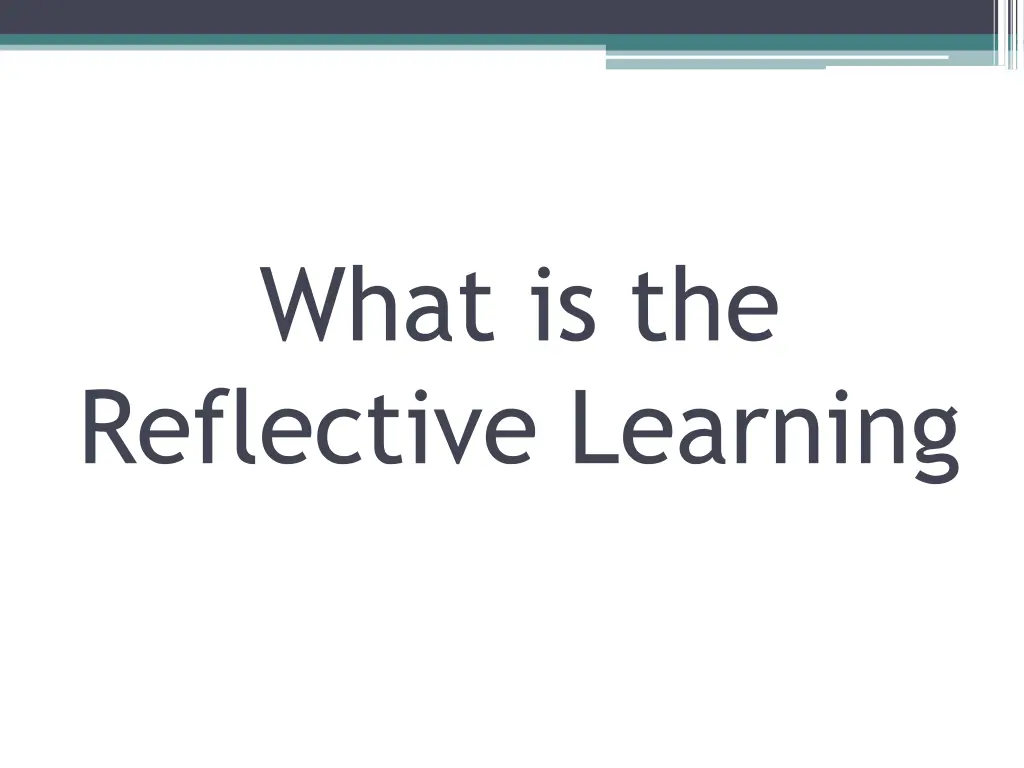 what is the reflective learning
