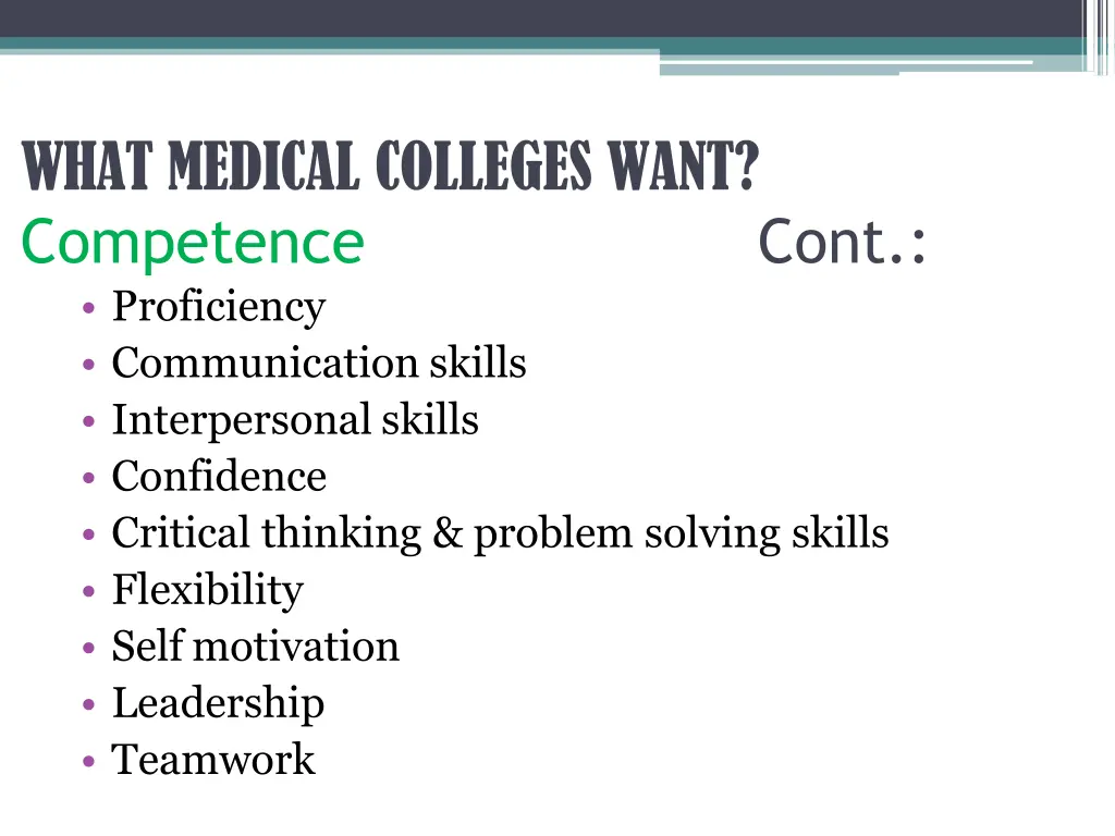 what medical colleges want competence proficiency