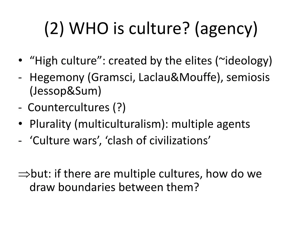 2 who is culture agency