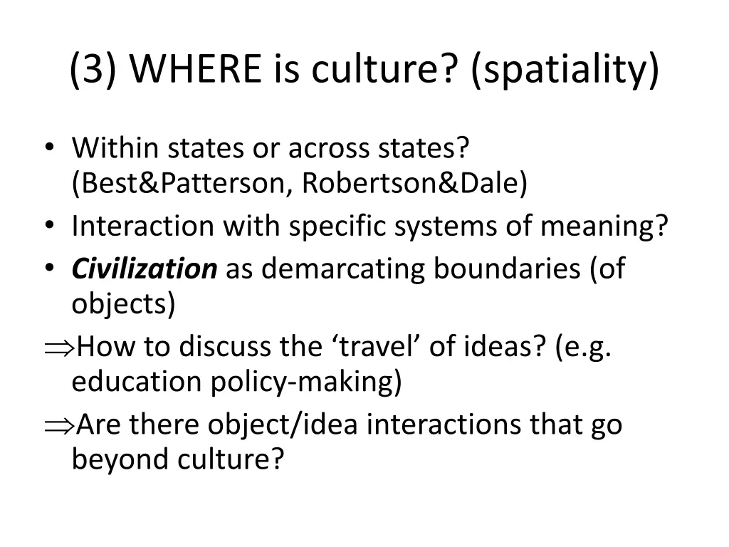3 where is culture spatiality