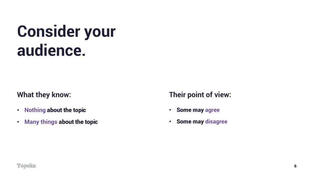 consider your audience