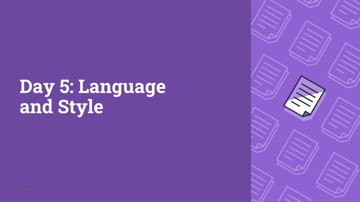 day 5 language and style