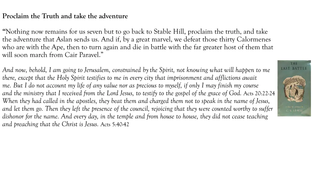 proclaim the truth and take the adventure