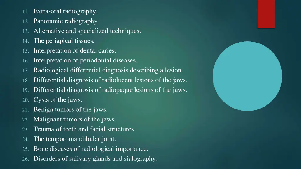 11 extra oral radiography 12 panoramic