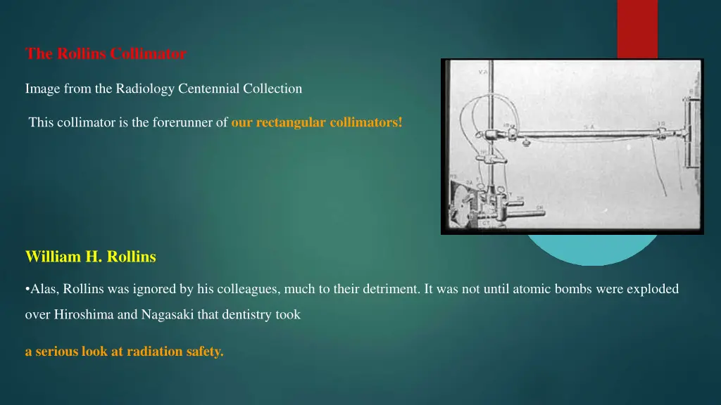 the rollins collimator