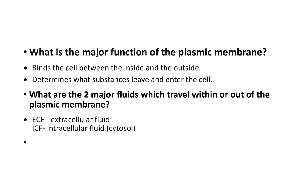 what is the major function of the plasmic