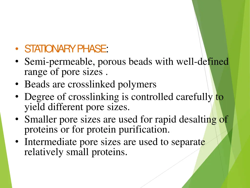 st a tionaryphase semi permeable porous beads