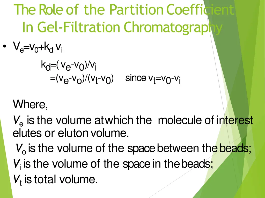 the role of the partitioncoefficient