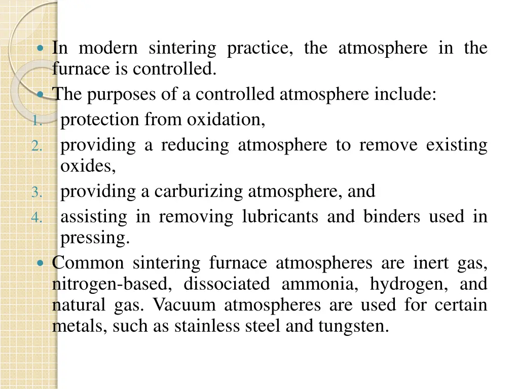 in modern sintering practice the atmosphere