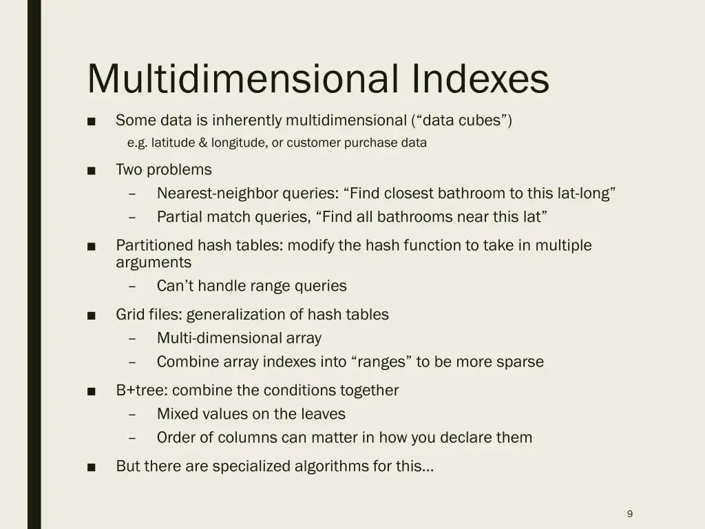 multidimensional indexes some data is inherently