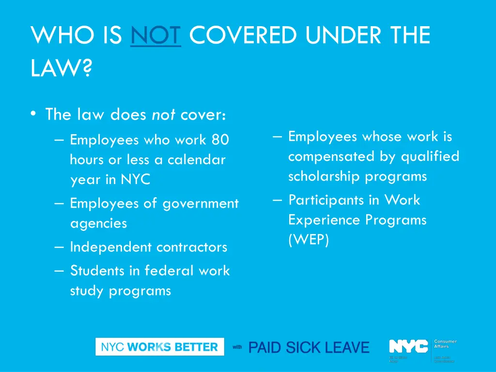 who is not covered under the law