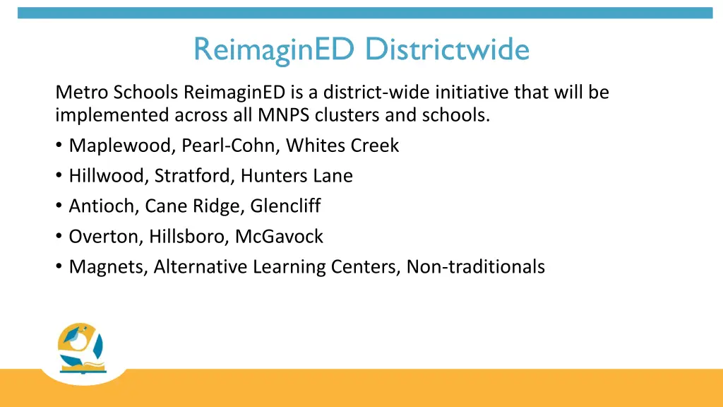 reimagined districtwide