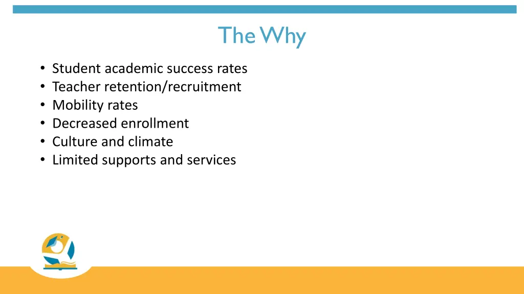 the why