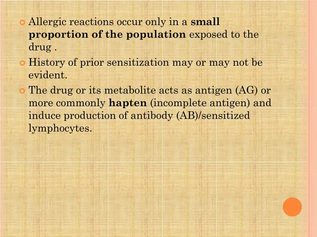 allergic reactions occur only in a small