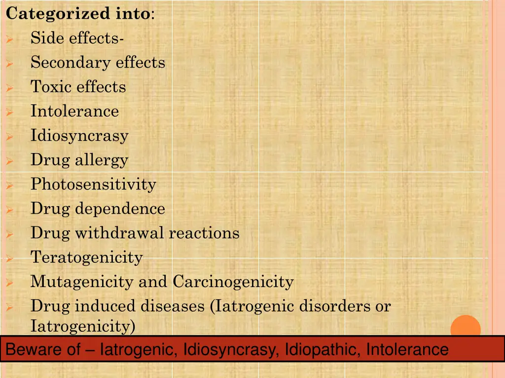 categorized into side effects secondary effects