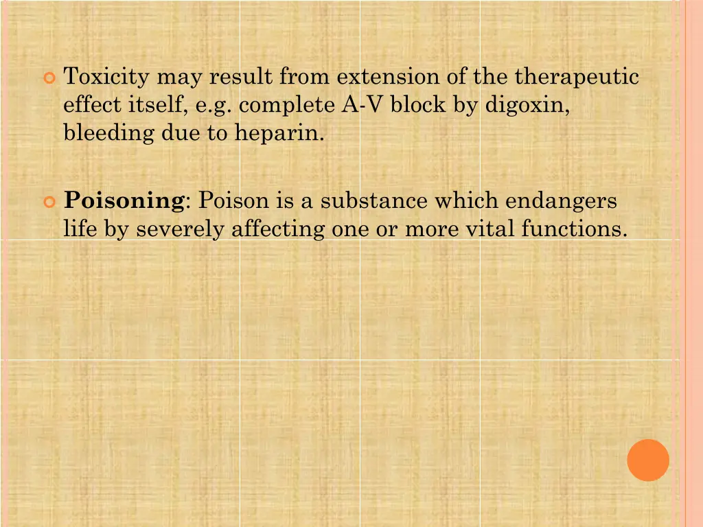 toxicity may result from extension