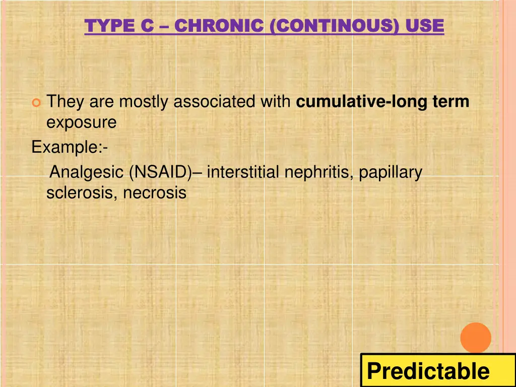 type c type c chronic continous use chronic
