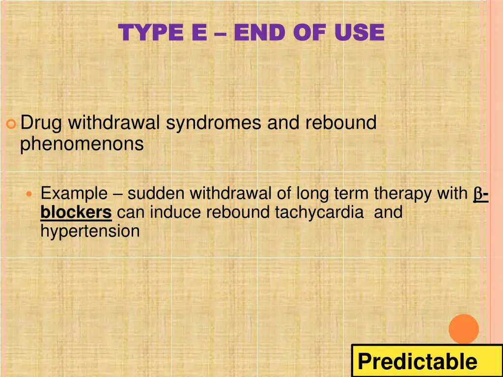type e type e end of use end of use