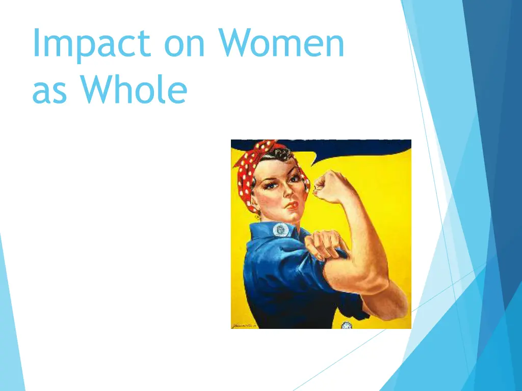 impact on women as whole