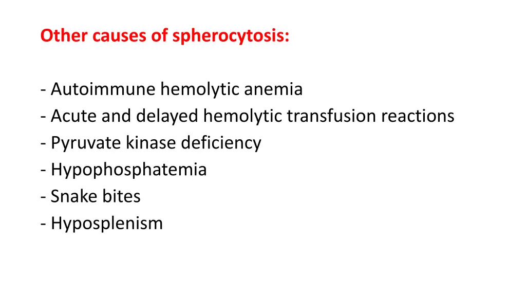 other causes of spherocytosis