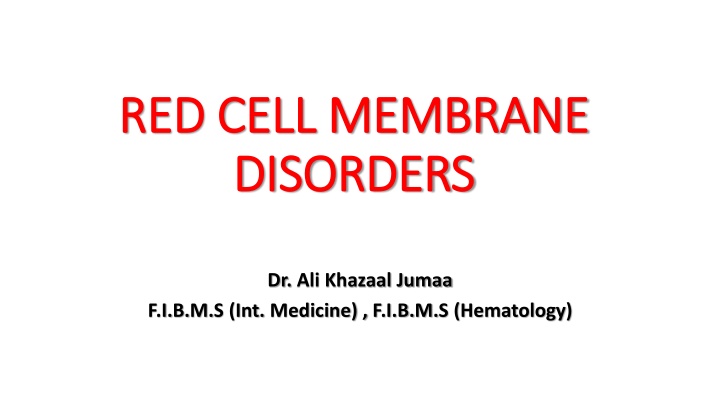 red cell membrane red cell membrane disorders
