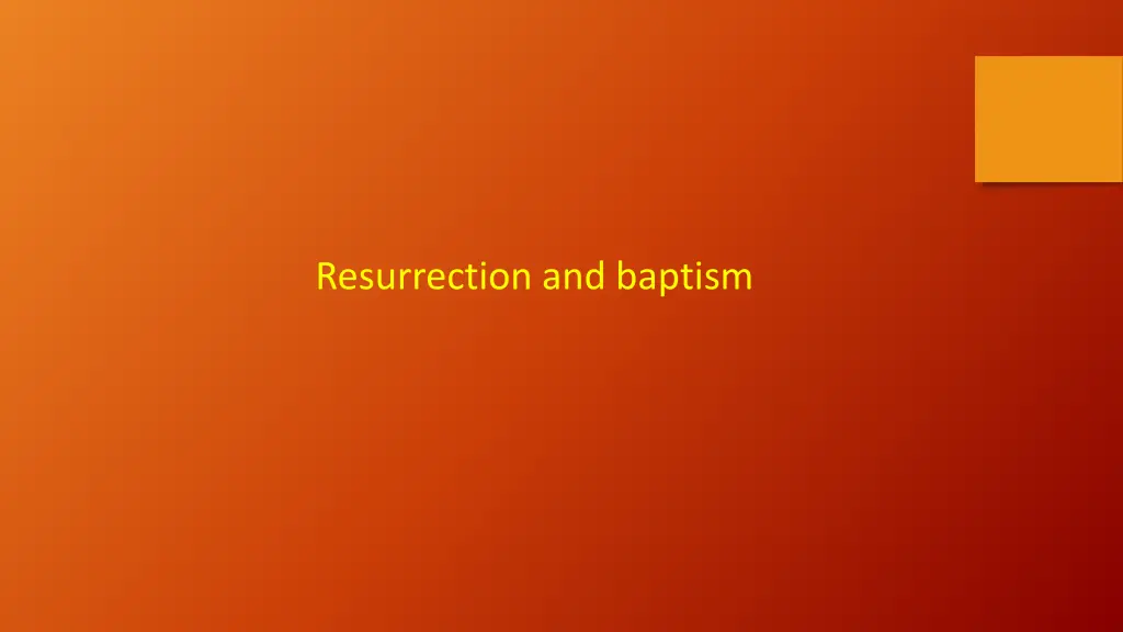 resurrection and baptism