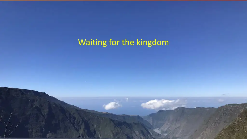waiting for the kingdom 1