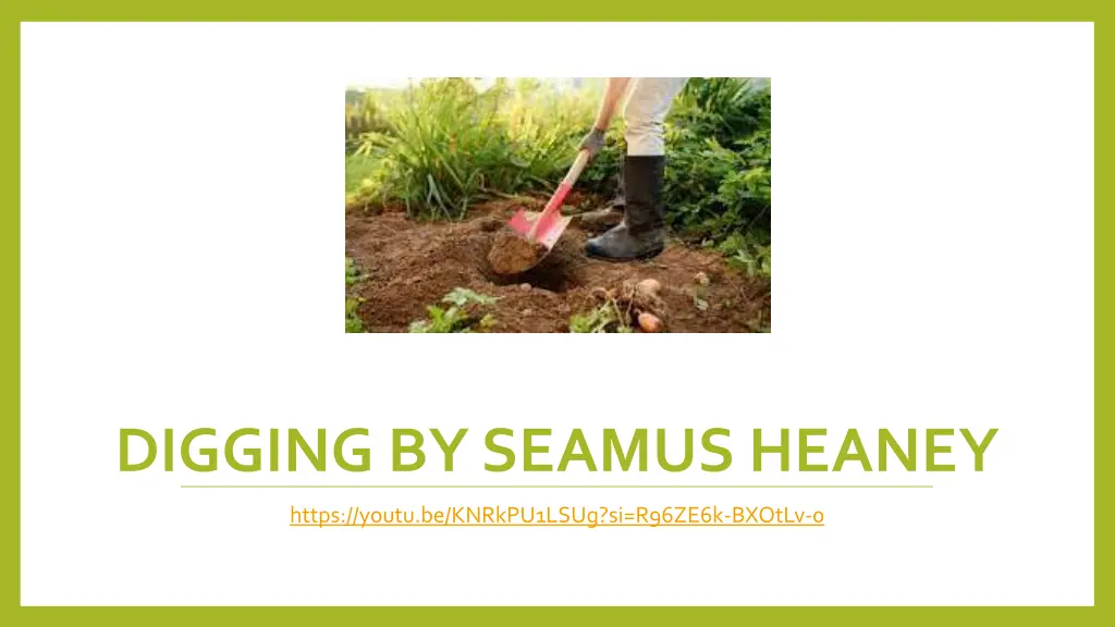digging by seamus heaney