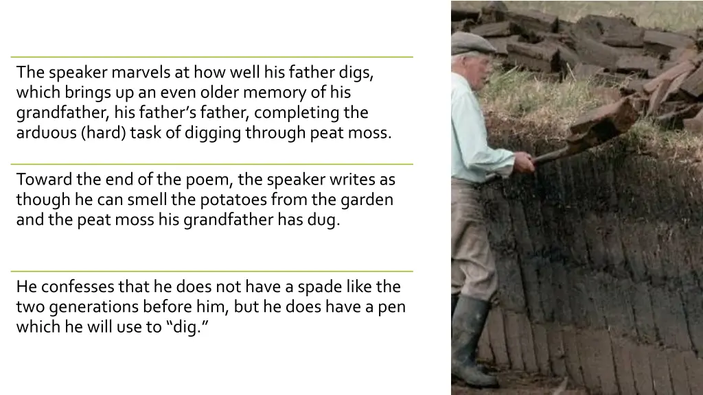 the speaker marvels at how well his father digs