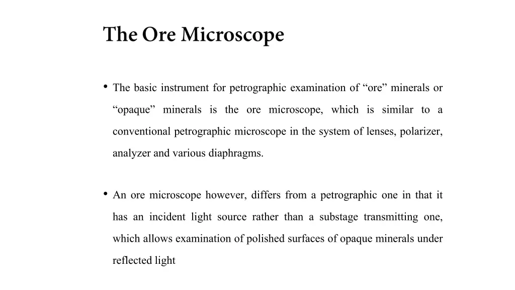 the basic instrument for petrographic examination