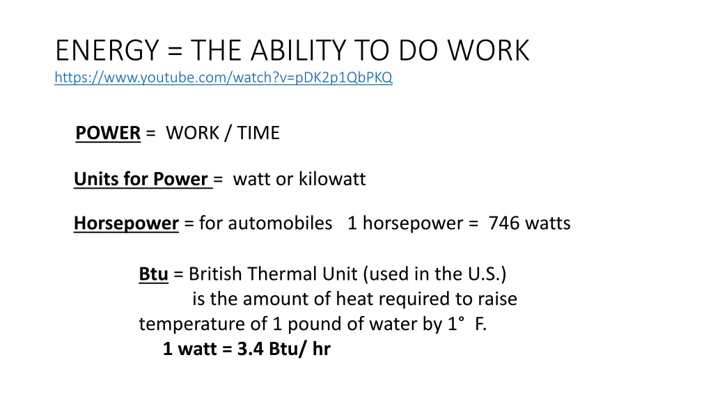 energy the ability to do work https www youtube