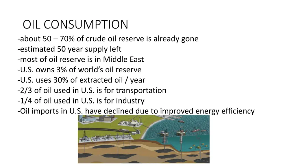 oil consumption about 50 70 of crude oil reserve