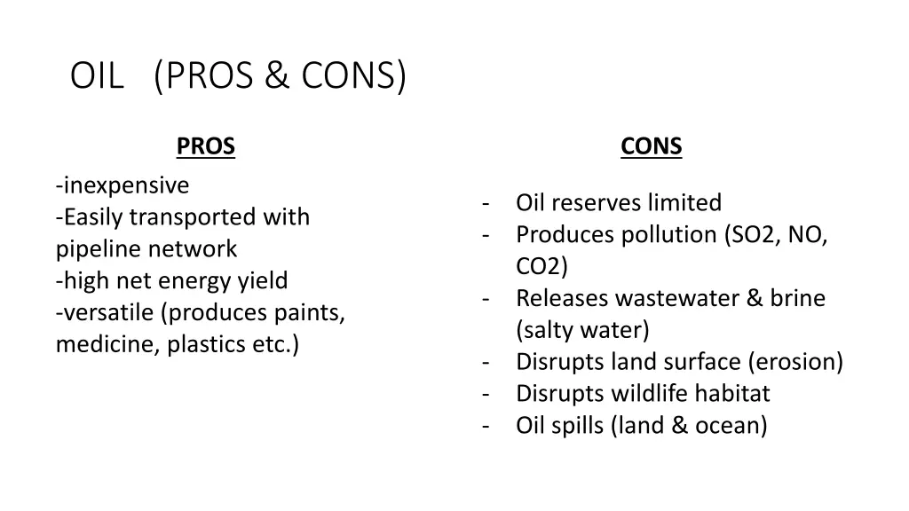 oil pros cons