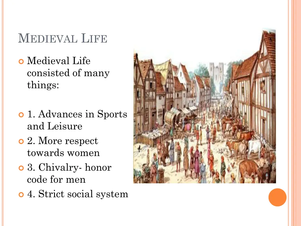 m edieval l ife