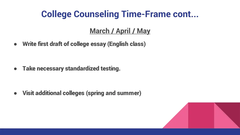 college counseling time frame cont