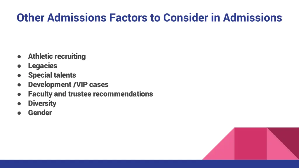 other admissions factors to consider in admissions