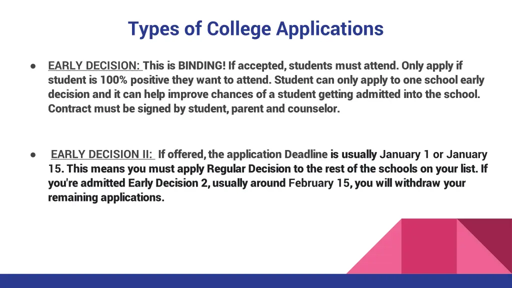 types of college applications