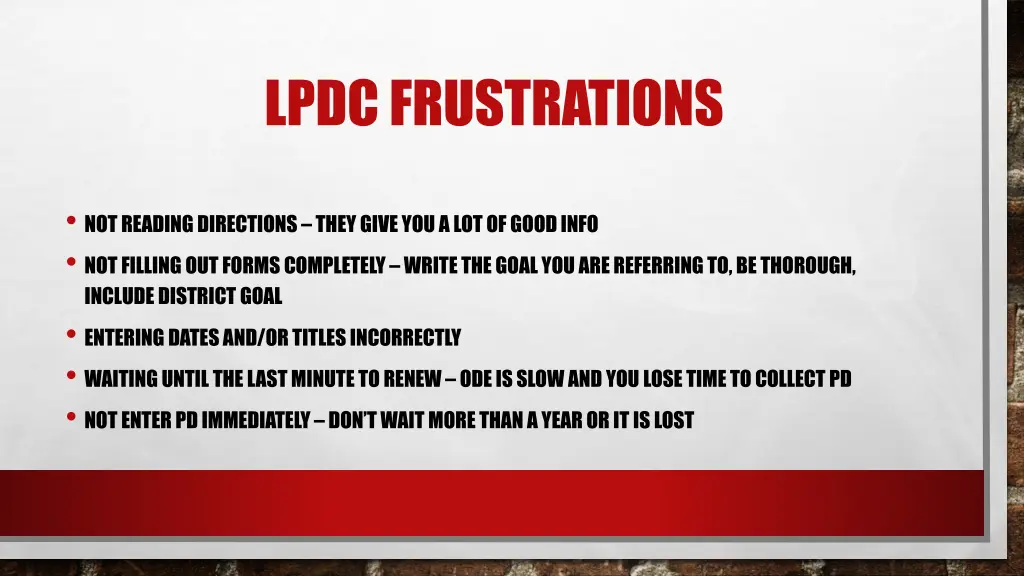 lpdc frustrations